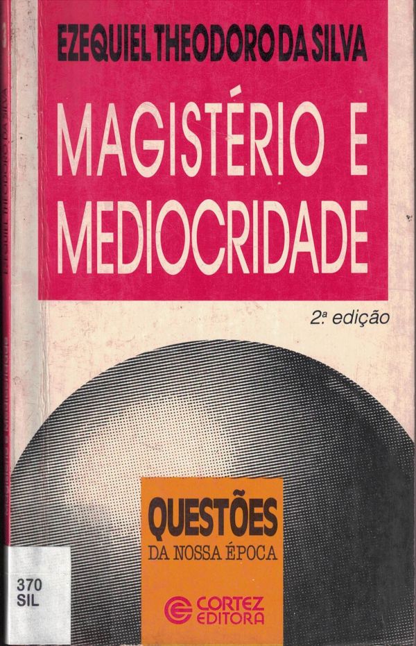 Magistério e Mediocridade